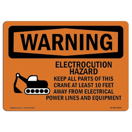 Signmission OSHA Sign, 12" H, 18" W, Rigid Plastic, Electrocution Hazard Crane, Landscape, WS-P-1218-L-12591 OS-WS-P-1218-L-12591